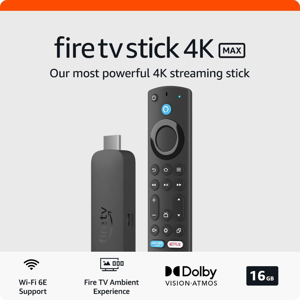 Amazon Fire TV Stick 4K Max (Newest Gen) Ultra-Fast Streaming with Wi-Fi 6E and Ambient Experience - 1